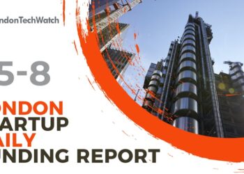 The London TechWatch Startup Daily Funding Report: 25/8/2020