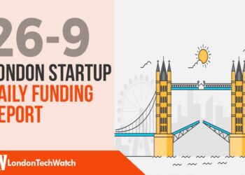The London TechWatch Startup Daily Funding Report: 26/9/18