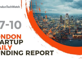 The London TechWatch Startup Daily Funding Report: 27/10/2022