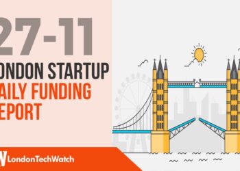 The London TechWatch Startup Daily Funding Report: 27/11/18