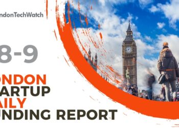 The London TechWatch Startup Daily Funding Report: 28/9/2021