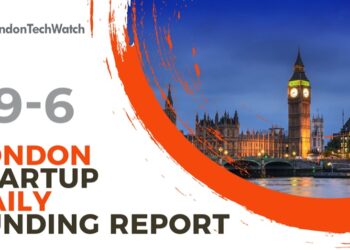 The London TechWatch Startup Daily Funding Report: 29/6/2020