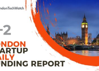 The London TechWatch Startup Daily Funding Report: 3/2/2021