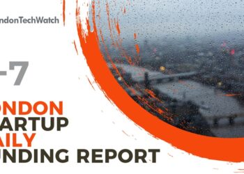 The London TechWatch Startup Daily Funding Report: 3/7/2020