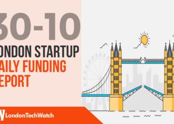 The London TechWatch Startup Daily Funding Report: 30/10/2019