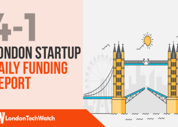 The London TechWatch Startup Daily Funding Report: 4/1/18