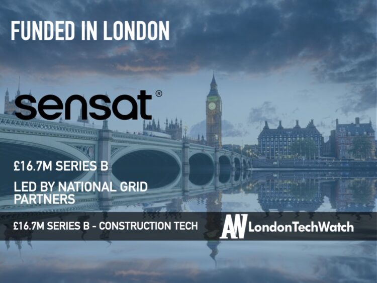 Sensat Raises £16.7M to Modernize the Construction and Infrastructure Industries with Digital Twins