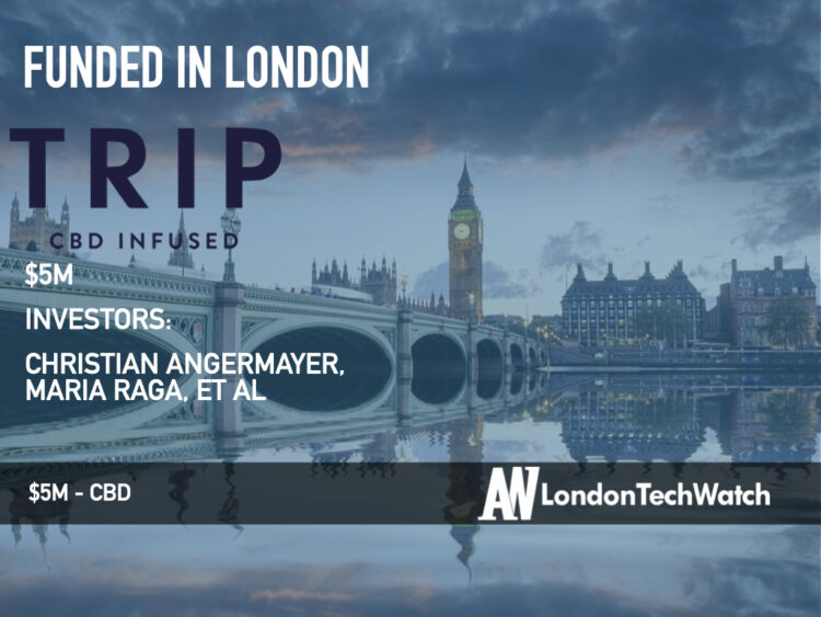 TRIP Raises $5M for its Line of CBD Drinks and Oils