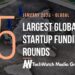 The 15 Largest Global Startup Funding Rounds of January 2023