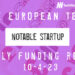 The European Tech Weekly Notable Startup Funding Report 10/4/23