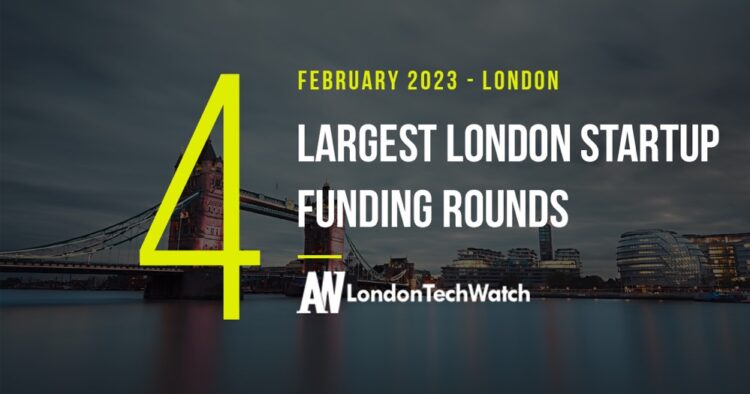 These 4 London Startups Raised the Most Capital in March 2023