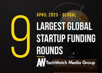 The 9 Largest Global Startup Funding Rounds of April 2023