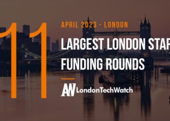 These 11 London Startups Raised the Most Capital in April 2023
