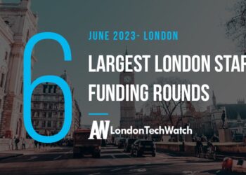 These 6 London Startups Raised the Most Capital in June 2023
