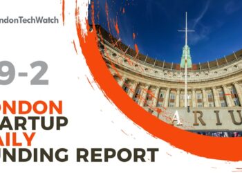 The London TechWatch Startup Daily Funding Report: 29/2/2024