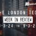 #Londontech Week in Review: 3/3/24-9/3/24