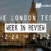 #Londontech Week in Review: 25/2/24-2/3/24