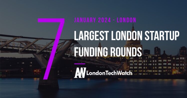 These 7 London Startups Raised the Most Capital in August 2024
