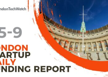 The London TechWatch Startup Daily Funding Report: 25/9/2024