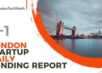 The London TechWatch Startup Daily Funding Report: 9/1/2025