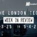 #Londontech Week in Review: 30/3/25-5/4/25
