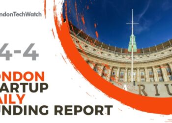The London TechWatch Startup Daily Funding Report: 24/4/2025